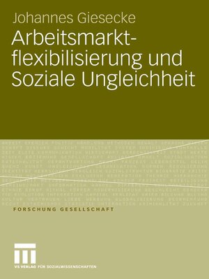 cover image of Arbeitsmarktflexibilisierung und Soziale Ungleichheit